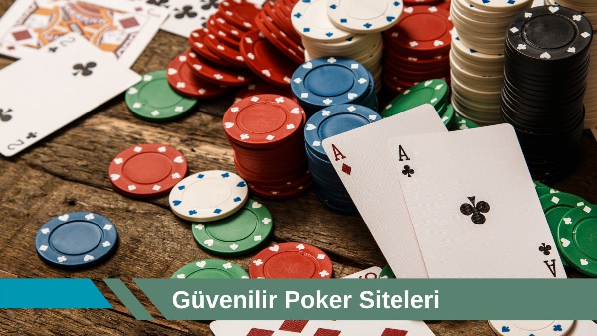 Güvenilir Poker Siteleri