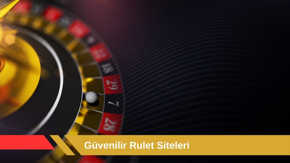 Güvenilir Rulet Siteleri